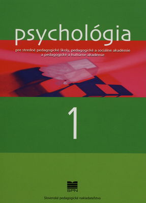 Psychológia pre stredné pedagogické školy, pedagogické a sociálne akadémie a pedagogické a kultúrne akadémie /