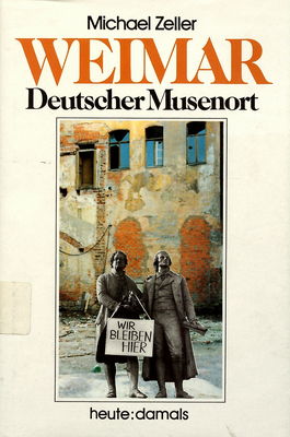 Weimar deutscher Musenort : heute : damals /