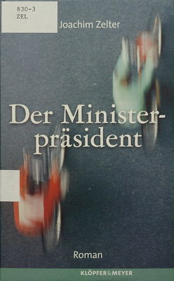 Der Ministerpräsident / : Ein Roman /