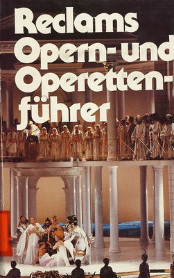 Reclams Oper- und Operettenführer /