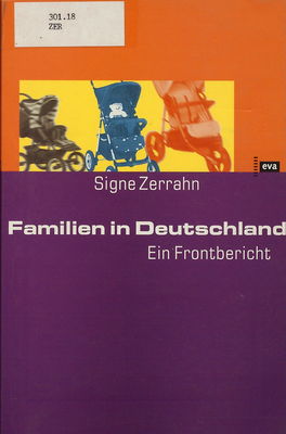 Familien in Deutschland : ein Frontbericht /