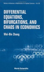 Differential equations, bifurcations, and chaos in economics /