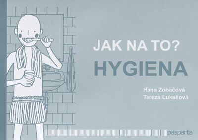 Hygiena : jak na to? /