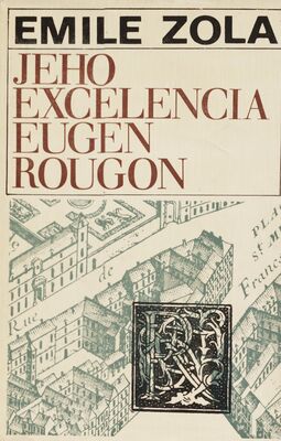 Jeho excelencia Eugen Rougon /