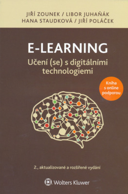 E-learning : učení (se) s digitálními technologiemi : kniha s online podporou /