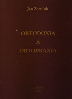 Ortodoxia a ortopraxia /