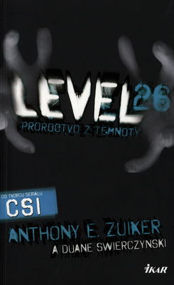 Level 26 : Proroctvo z temnoty /