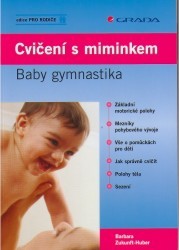 Cvičení s miminkem : baby gymnastika /
