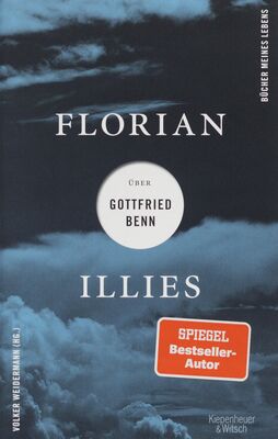 Florian Illies über Gottfried Benn /